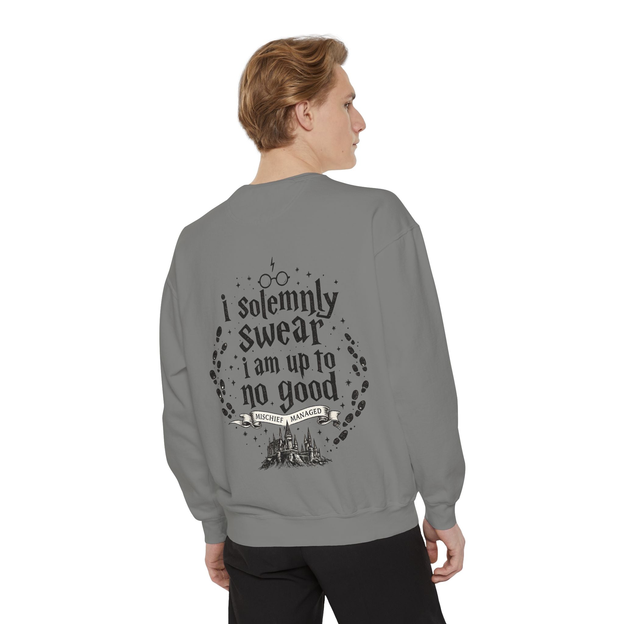 Solemnly Swear Sweatshirt — 'I Solemnly Swear I Am Up to No Good' Graphic Sweatshirt