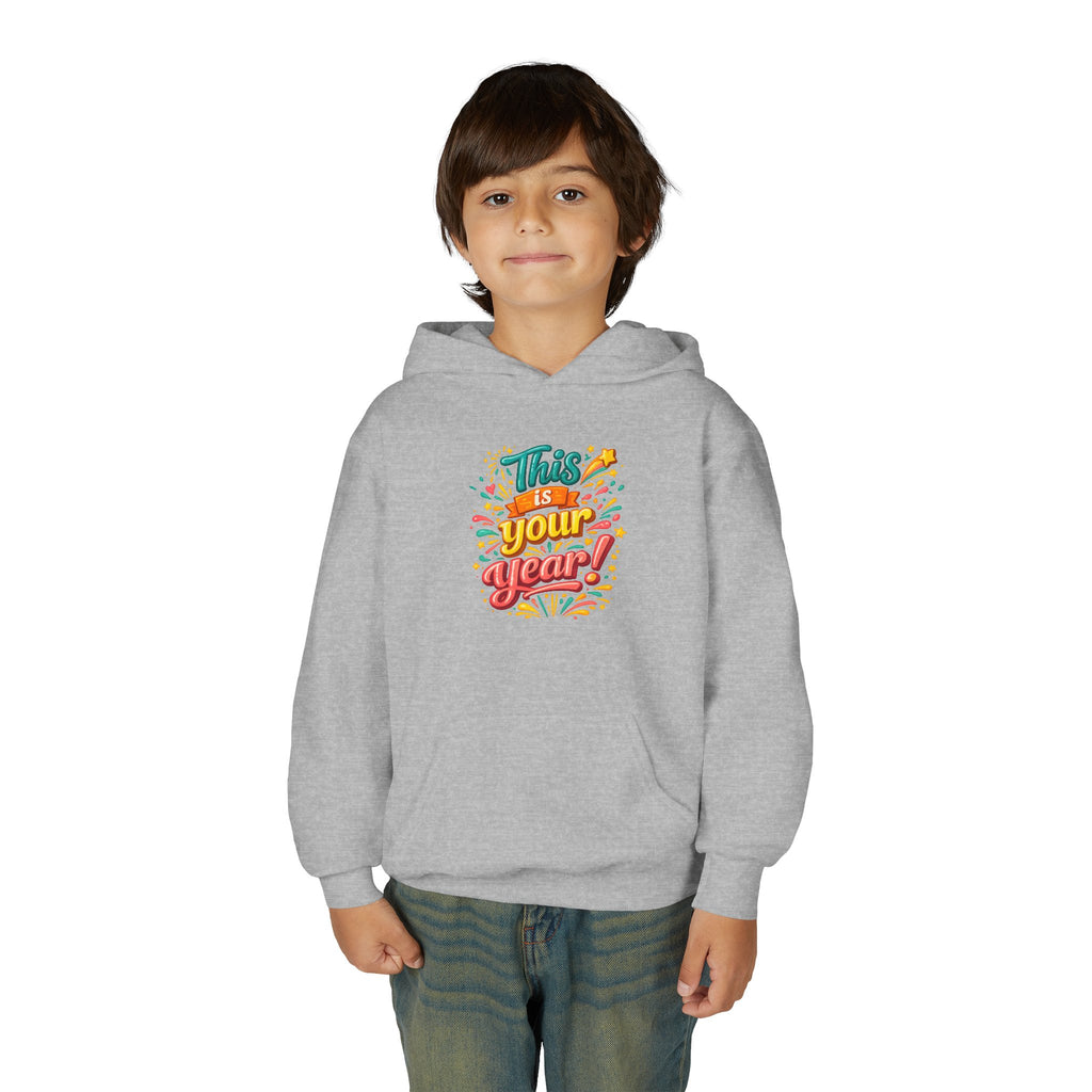 Youth Hoodie - "This Is Your Year" Motivational Graphic Sweatshirt