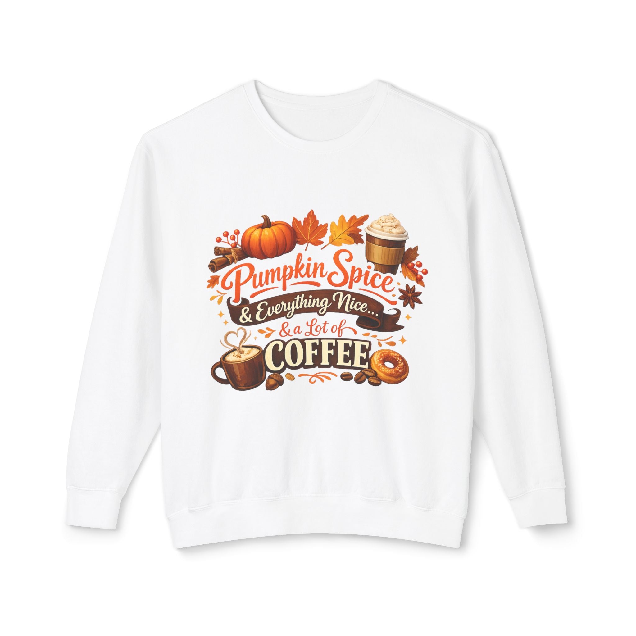 Pumpkin Spice & Coffee Crewneck Sweatshirt — Fall Cozy Coffee Lover Pullover