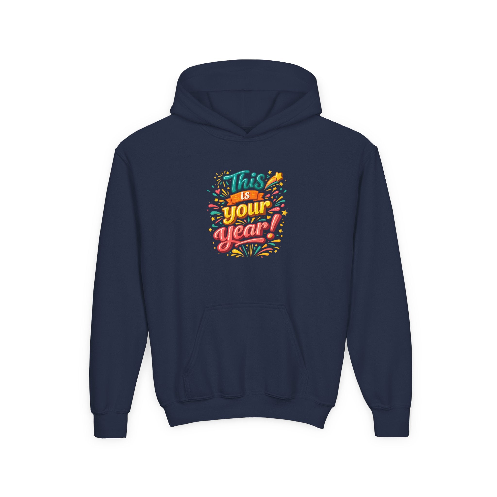Youth Hoodie - "This Is Your Year" Motivational Graphic Sweatshirt