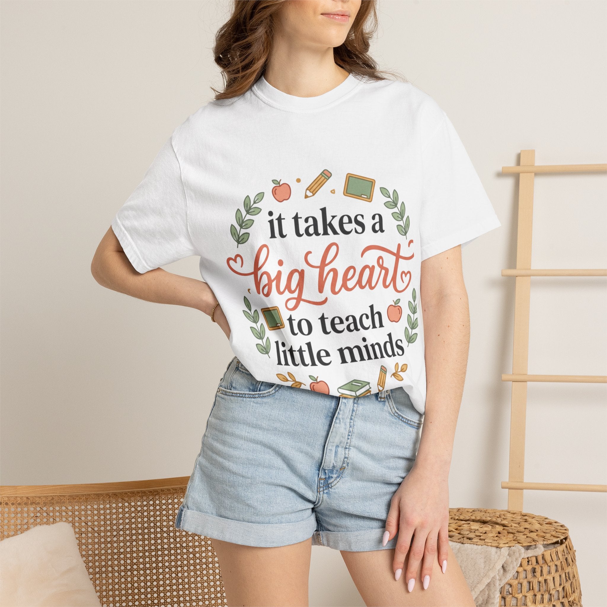 Teacher Appreciation T-Shirt — "It Takes a Big Heart to Teach Little Minds"