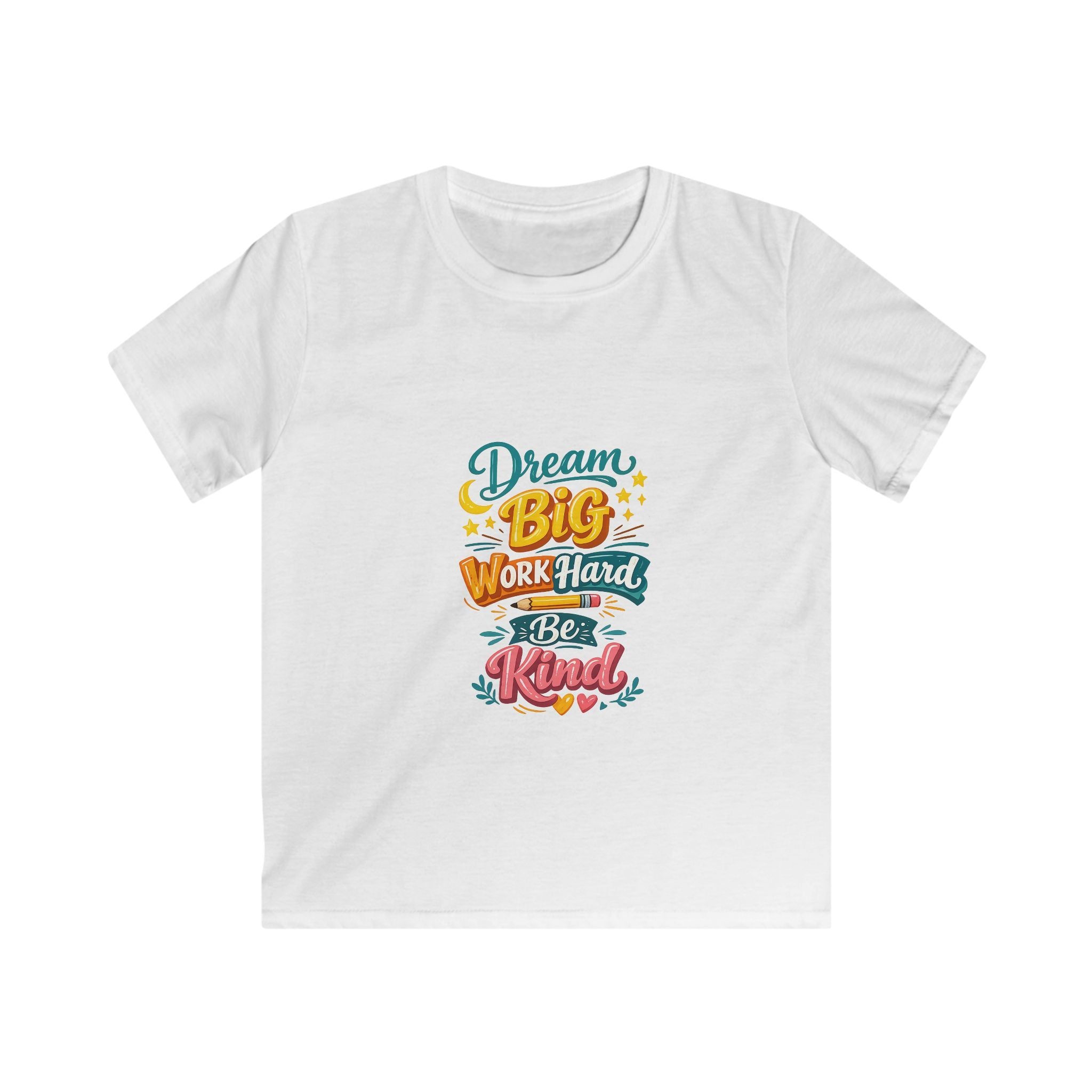 Kids Tee — "Dream Big, Work Hard, Be Kind" Motivational Graphic Shirt