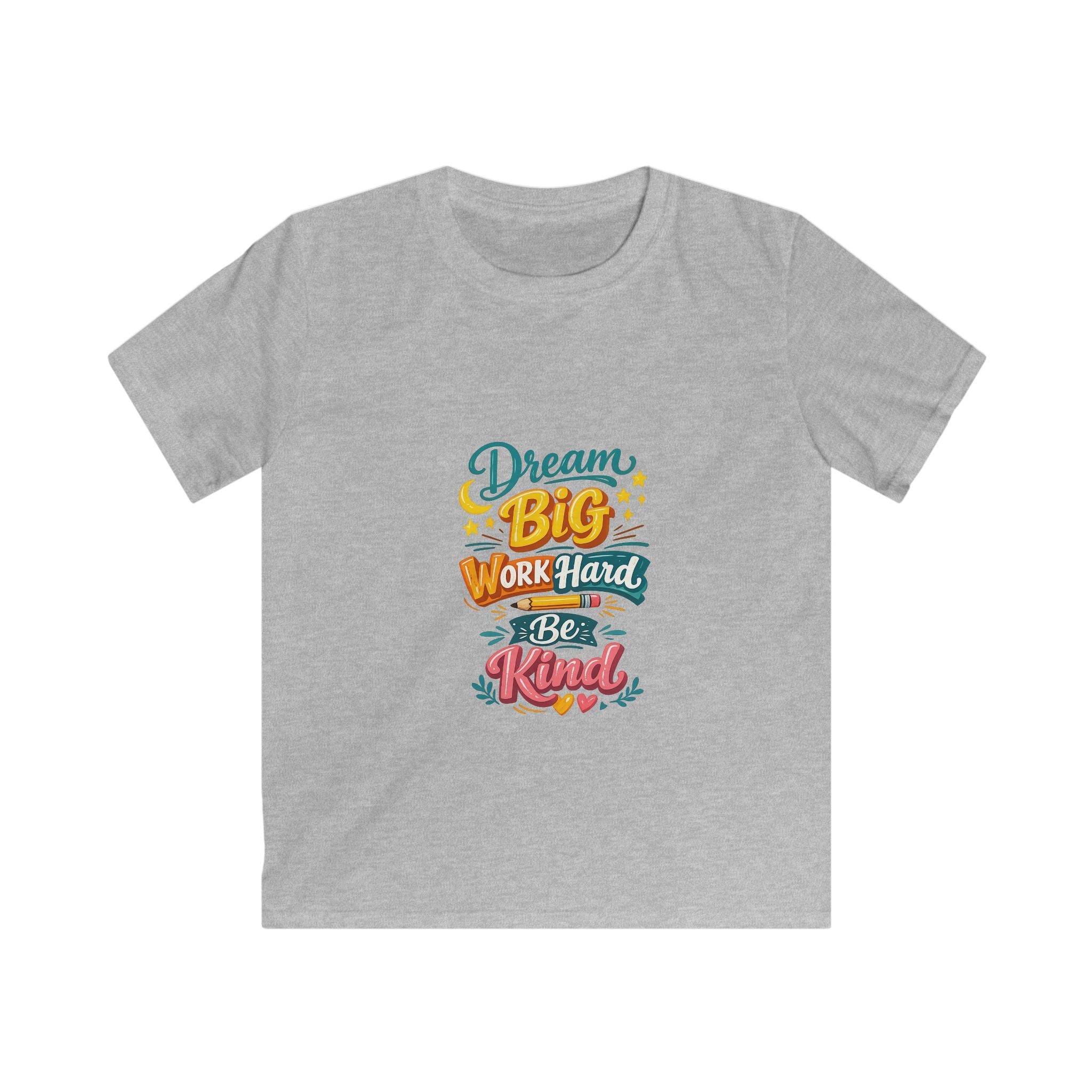 Kids Tee — "Dream Big, Work Hard, Be Kind" Motivational Graphic Shirt