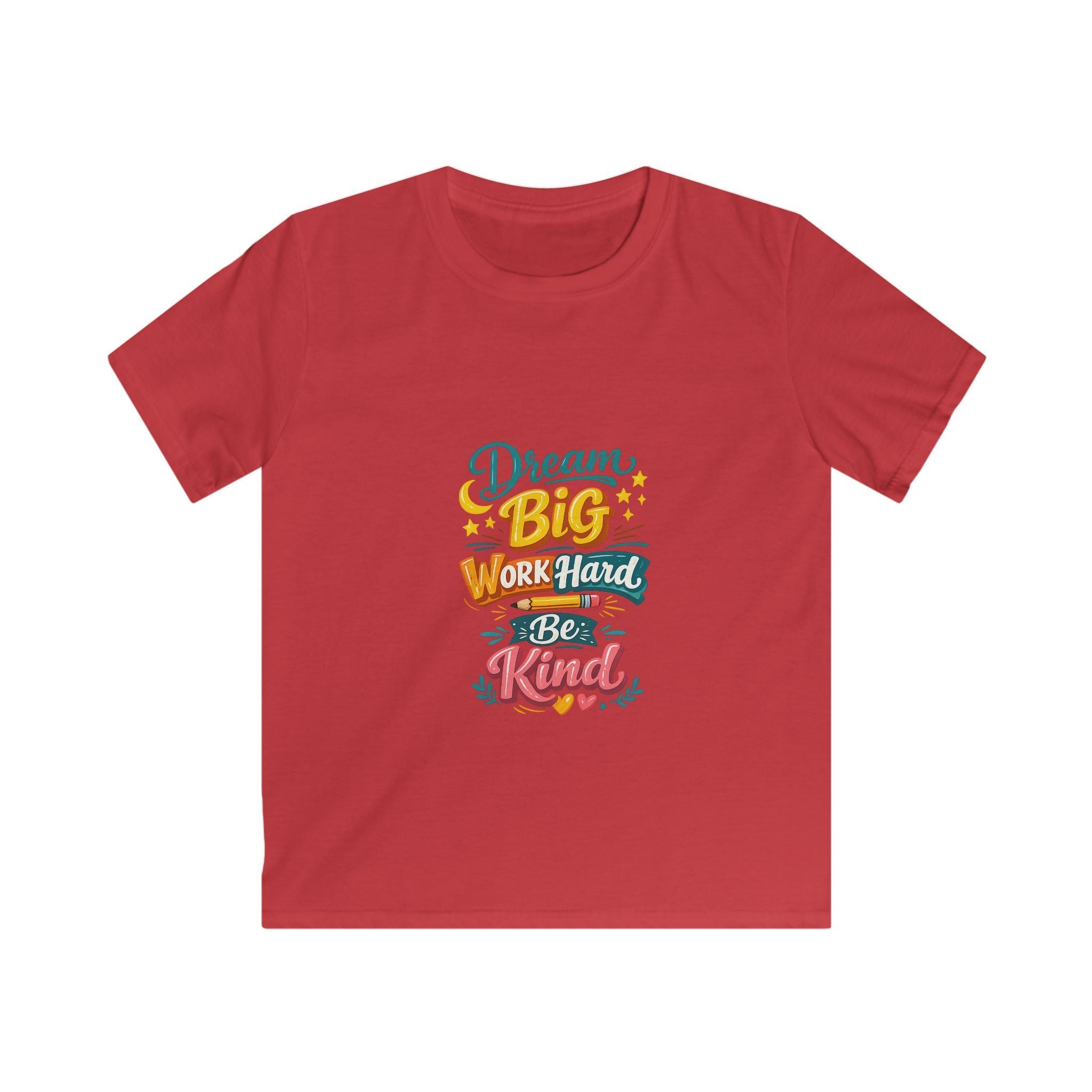 Kids Tee — "Dream Big, Work Hard, Be Kind" Motivational Graphic Shirt