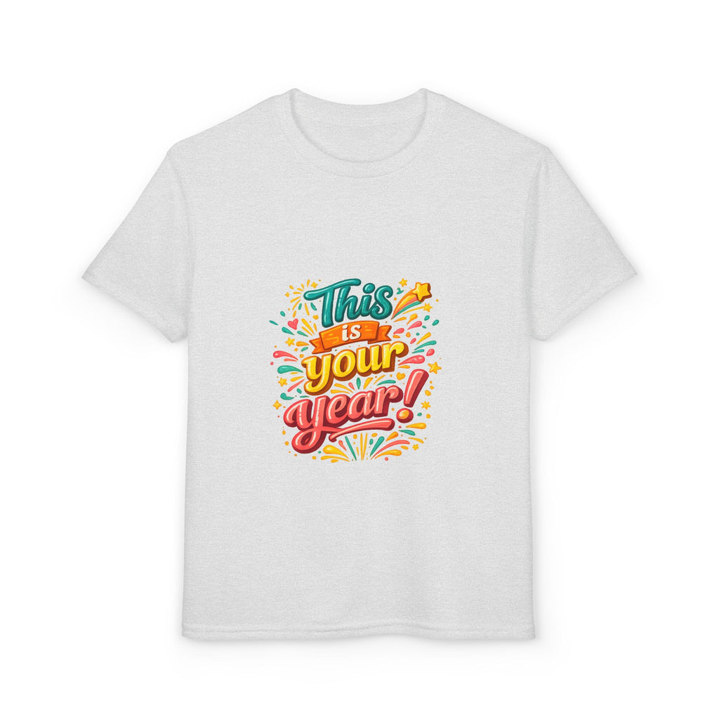 Youth T‑Shirt — "This Is Your Year" Motivational Graphic Tee for Kids