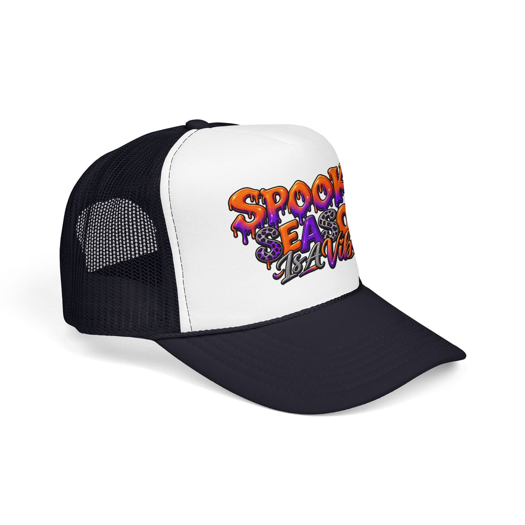 Spooky Season Is A Vibe Trucker Hat