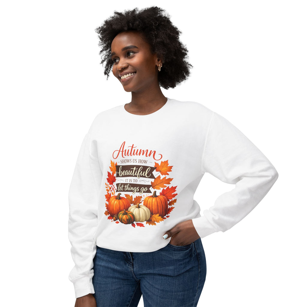 Autumn Leaves & Pumpkins Crewneck Sweatshirt — "Autumn Gives Us Time to Be Beautiful & Let Things Go"
