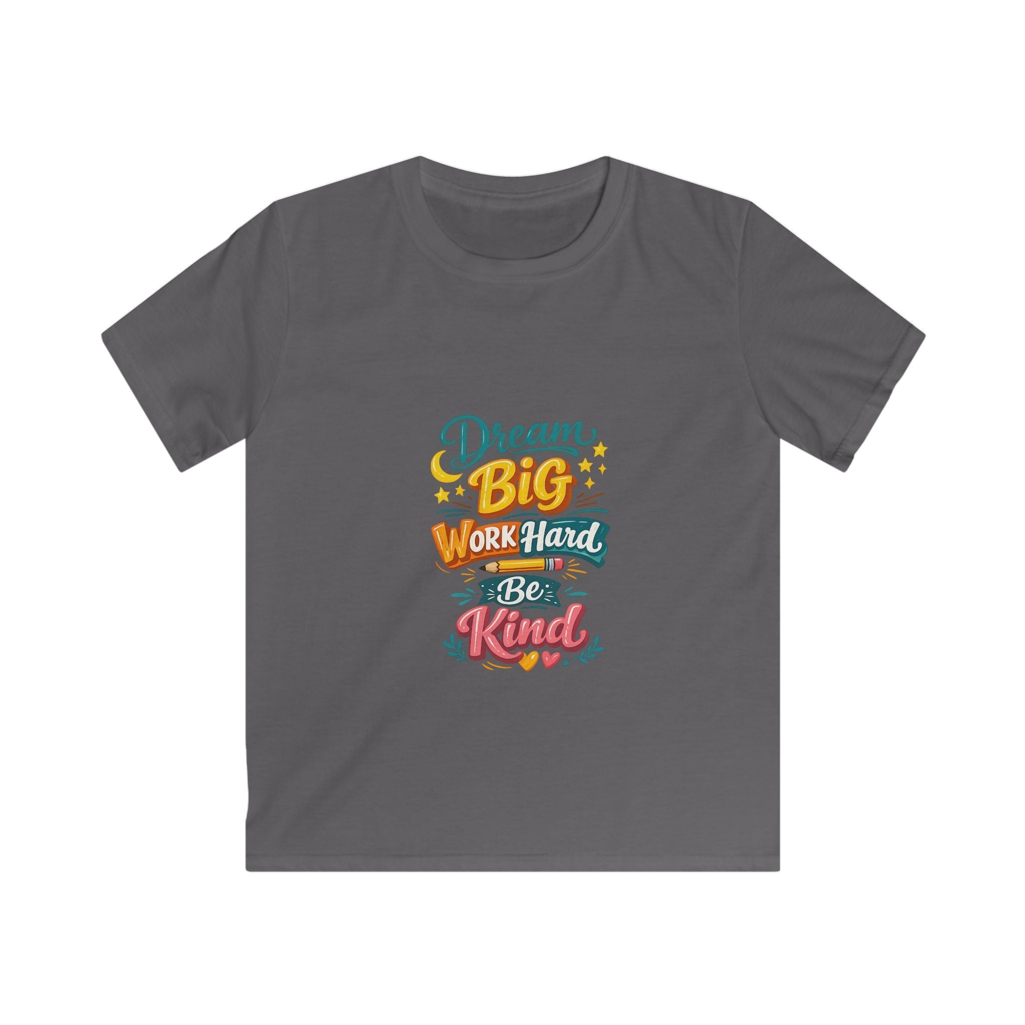 Kids Tee — "Dream Big, Work Hard, Be Kind" Motivational Graphic Shirt