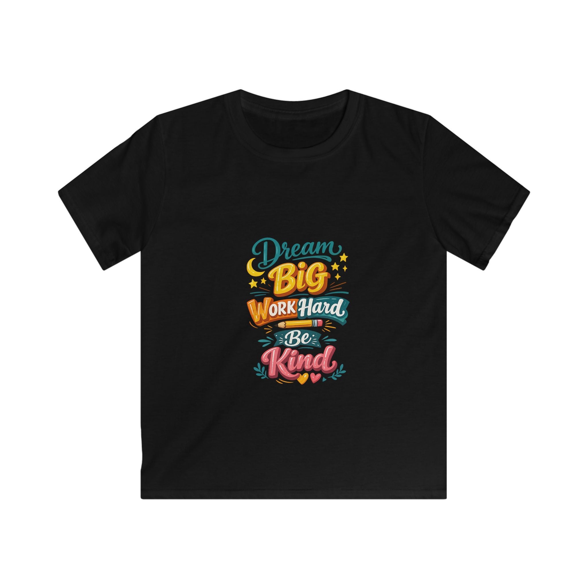Kids Tee — "Dream Big, Work Hard, Be Kind" Motivational Graphic Shirt