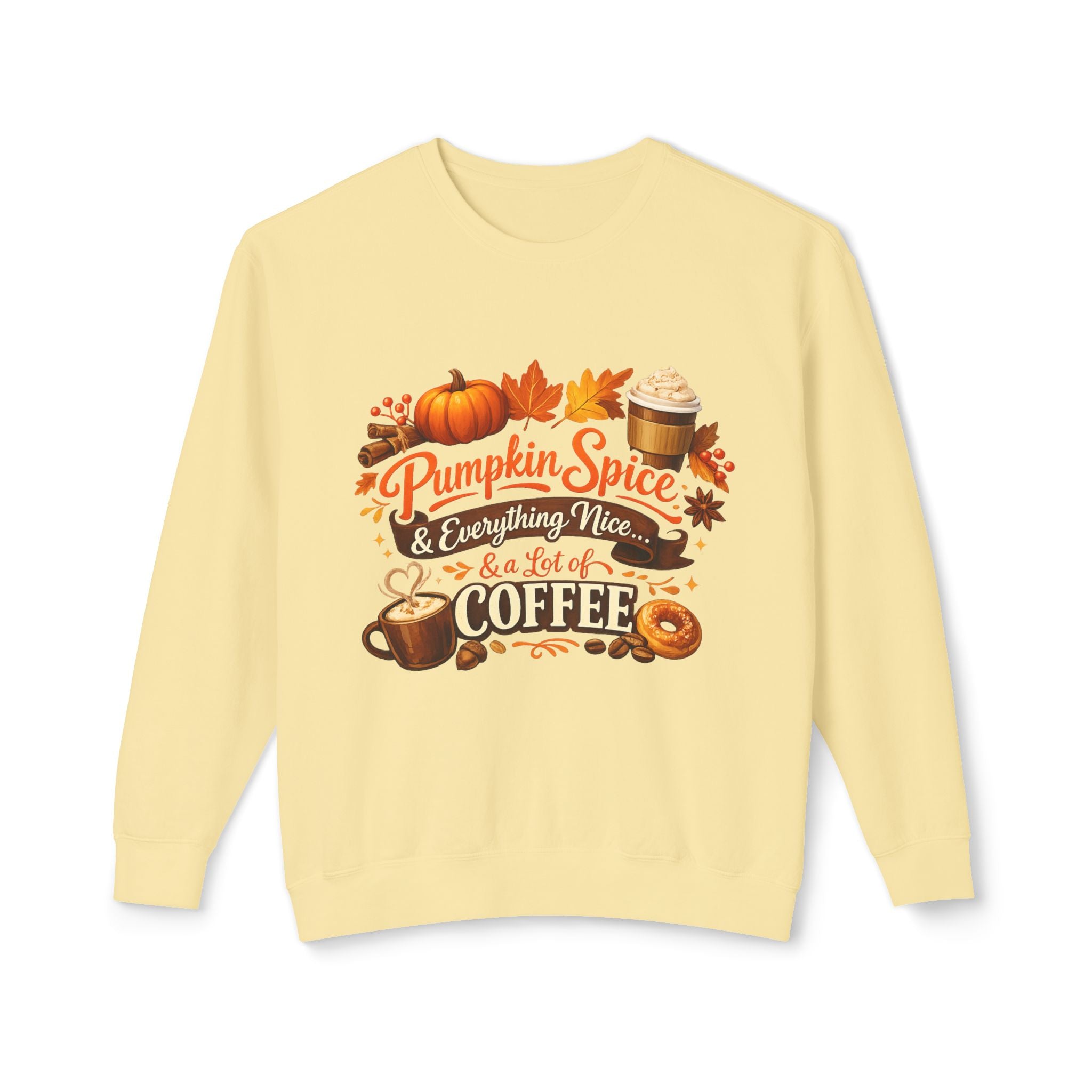 Pumpkin Spice & Coffee Crewneck Sweatshirt — Fall Cozy Coffee Lover Pullover