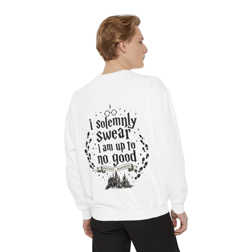 Solemnly Swear Sweatshirt — 'I Solemnly Swear I Am Up to No Good' Graphic Sweatshirt