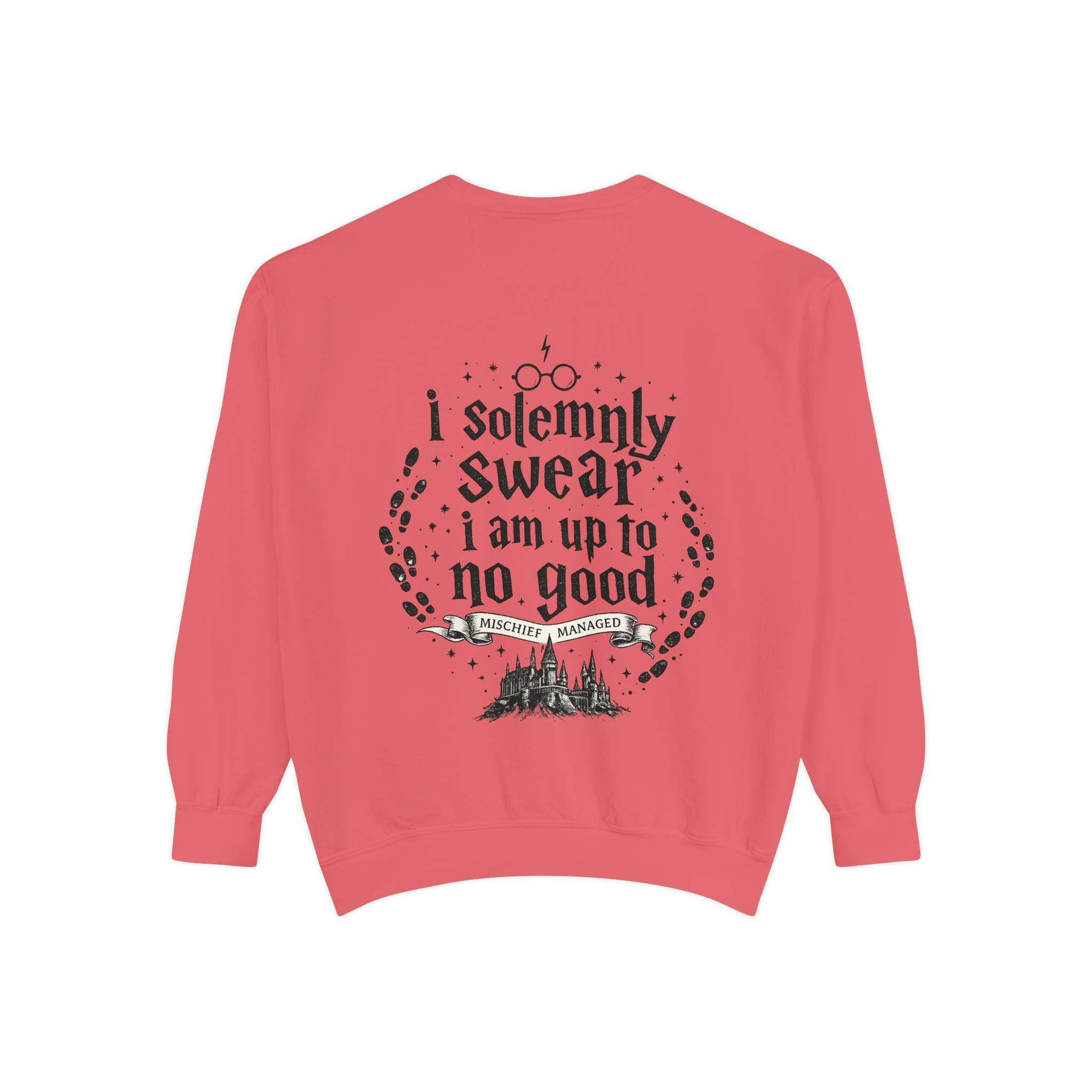 Solemnly Swear Sweatshirt — 'I Solemnly Swear I Am Up to No Good' Graphic Sweatshirt