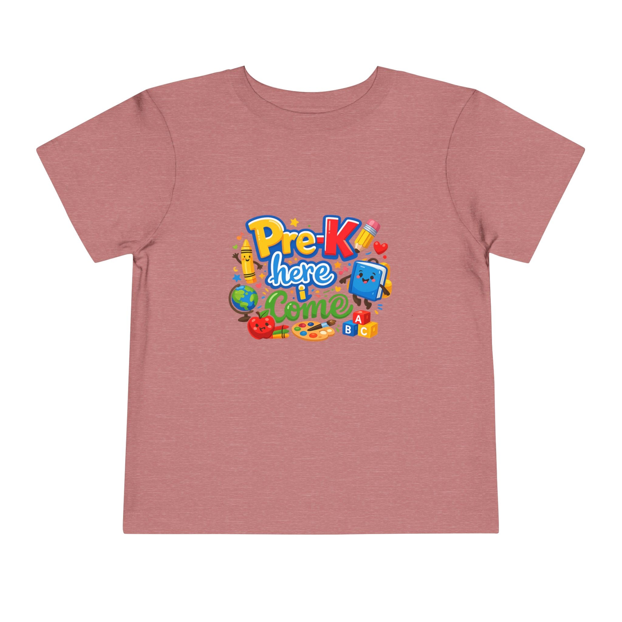 Pre-K Here I Come Toddler Tee