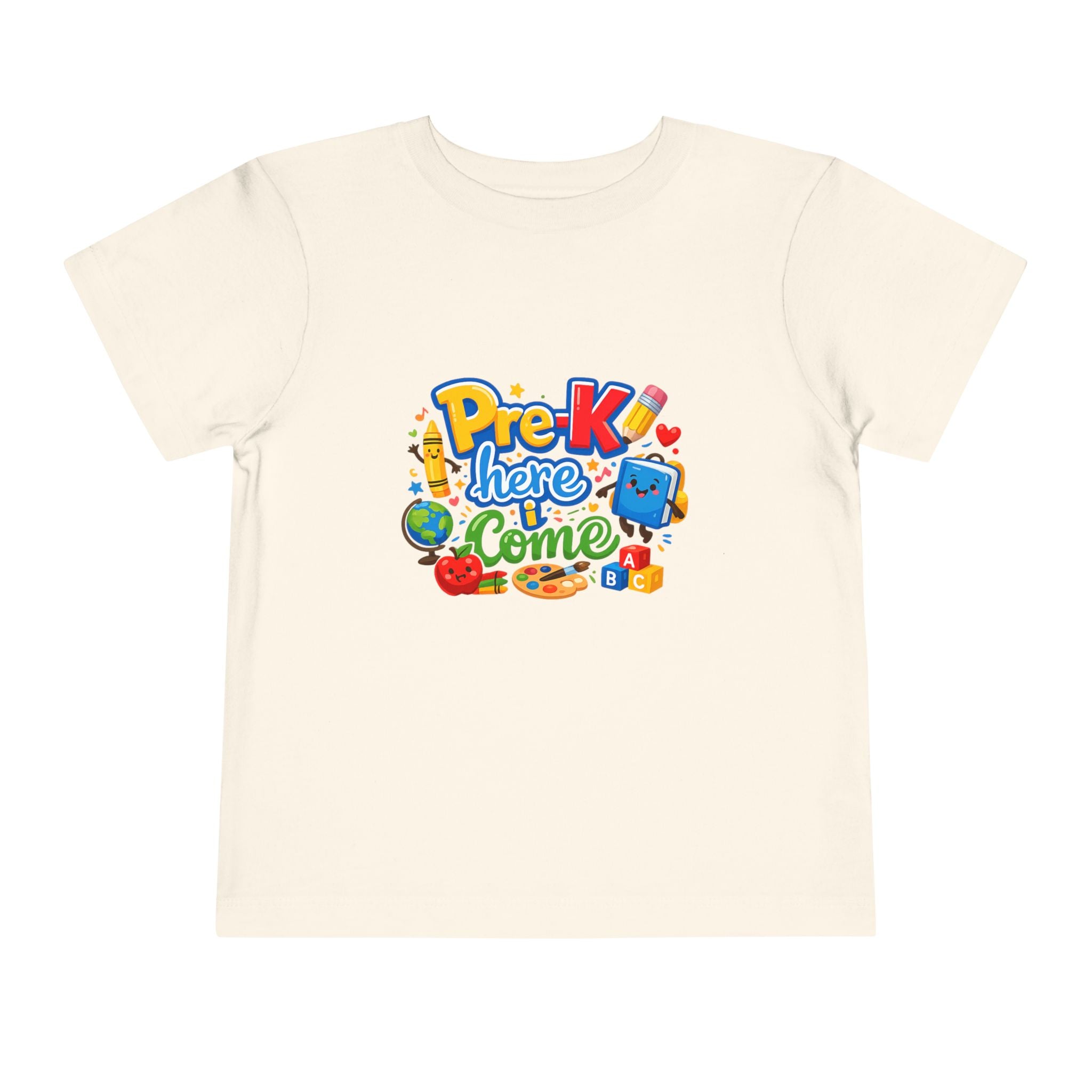 Pre-K Here I Come Toddler Tee
