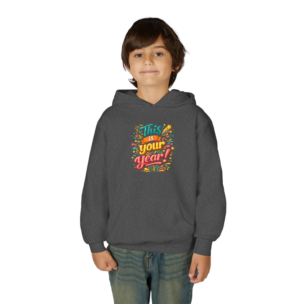 Youth Hoodie - "This Is Your Year" Motivational Graphic Sweatshirt
