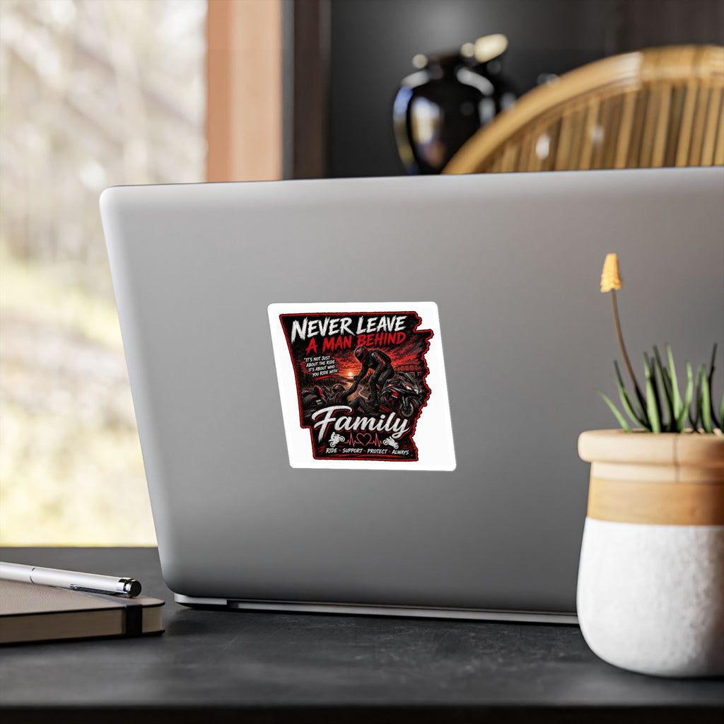 Kiss-Cut Sticker — “Never Leave a Man Behind” Motorcycle Family Rescue Decal