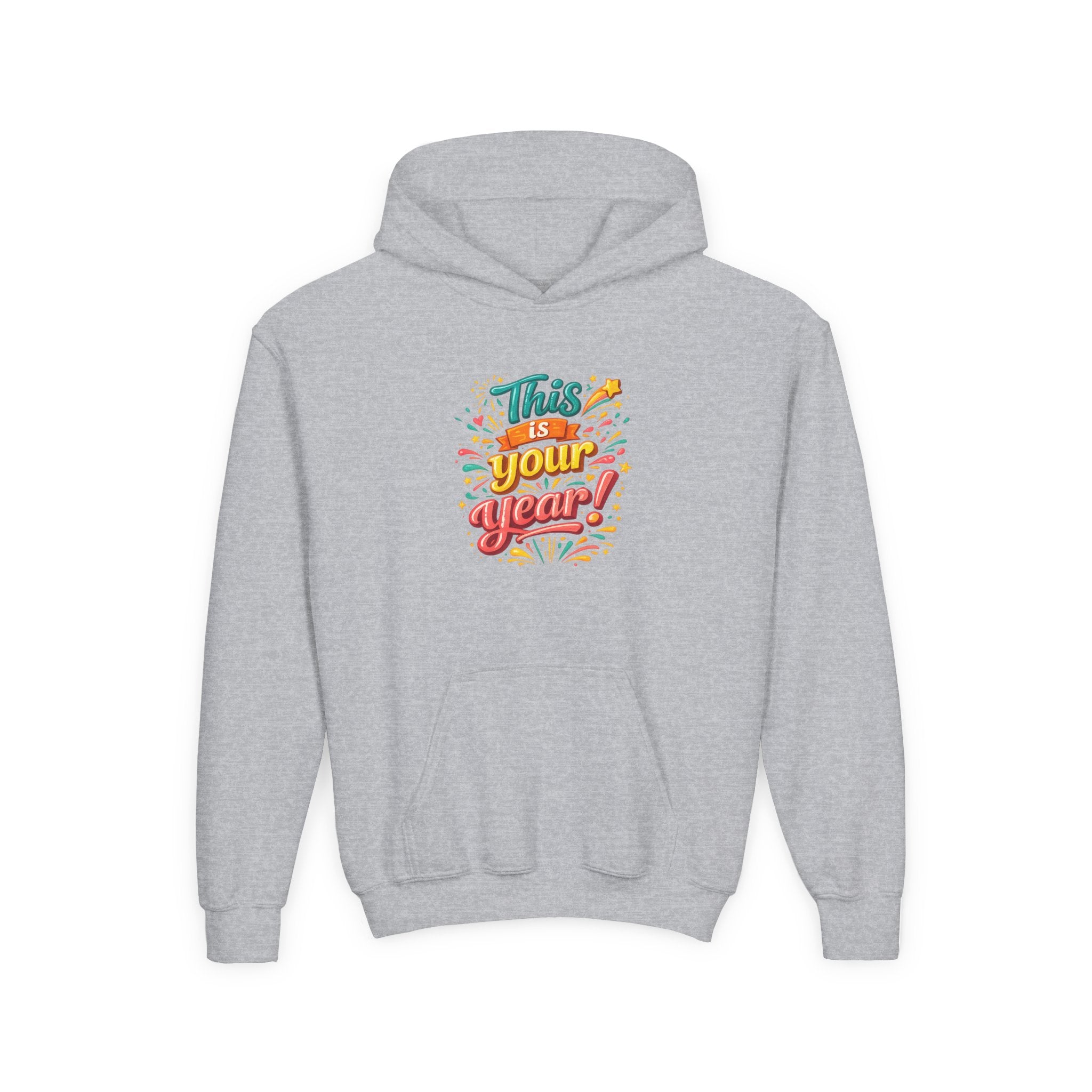 Youth Hoodie - "This Is Your Year" Motivational Graphic Sweatshirt