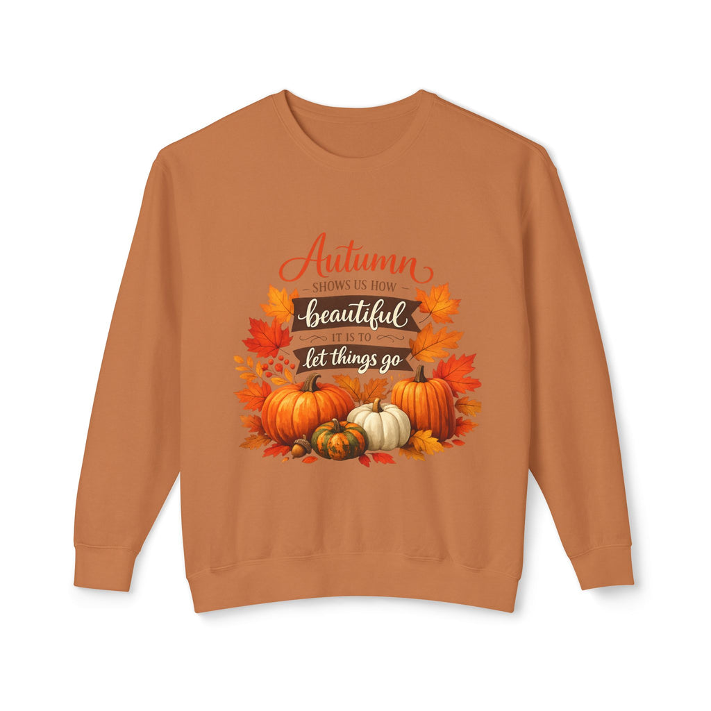 Autumn Leaves & Pumpkins Crewneck Sweatshirt — "Autumn Gives Us Time to Be Beautiful & Let Things Go"