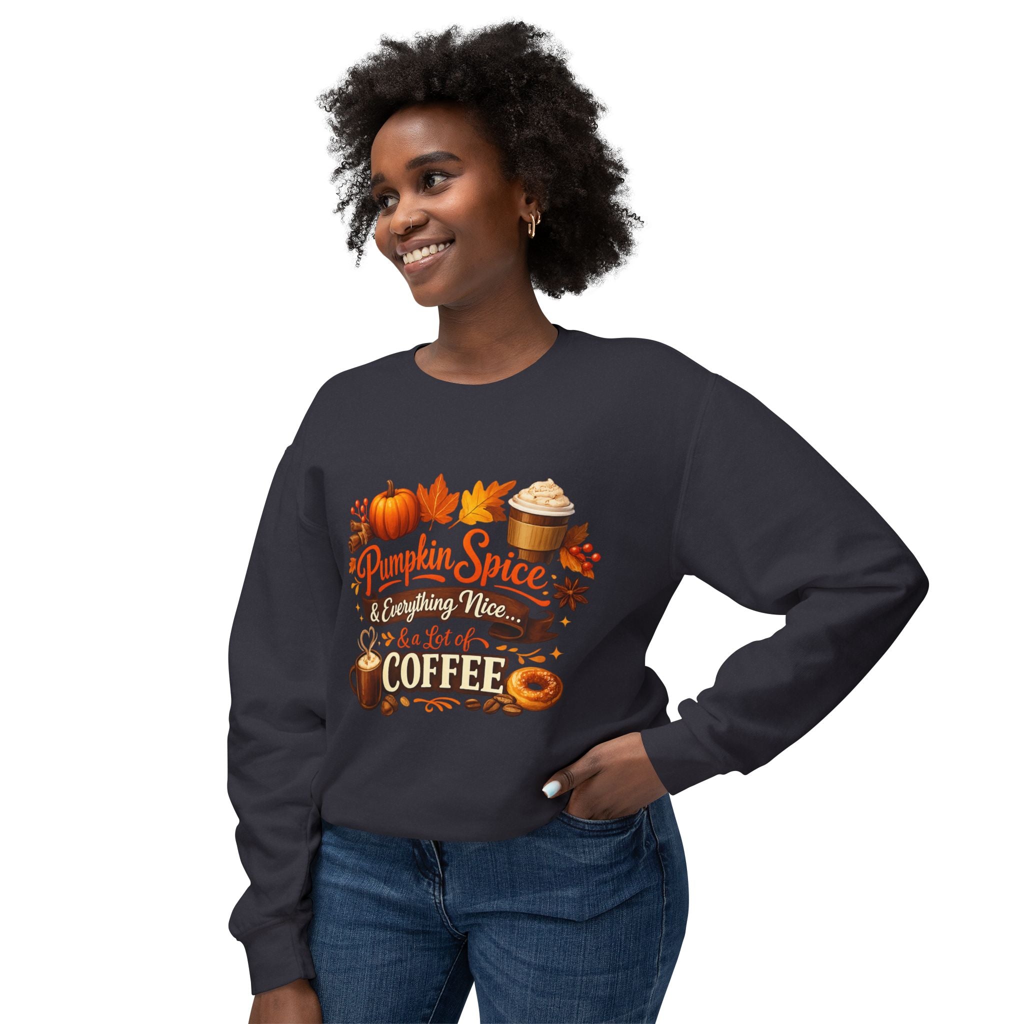 Pumpkin Spice & Coffee Crewneck Sweatshirt — Fall Cozy Coffee Lover Pullover