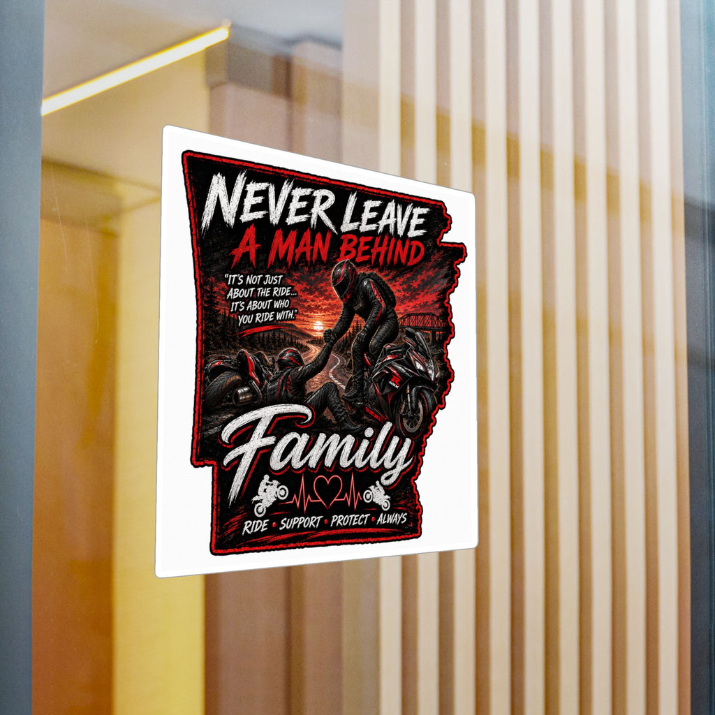 Kiss-Cut Sticker — “Never Leave a Man Behind” Motorcycle Family Rescue Decal