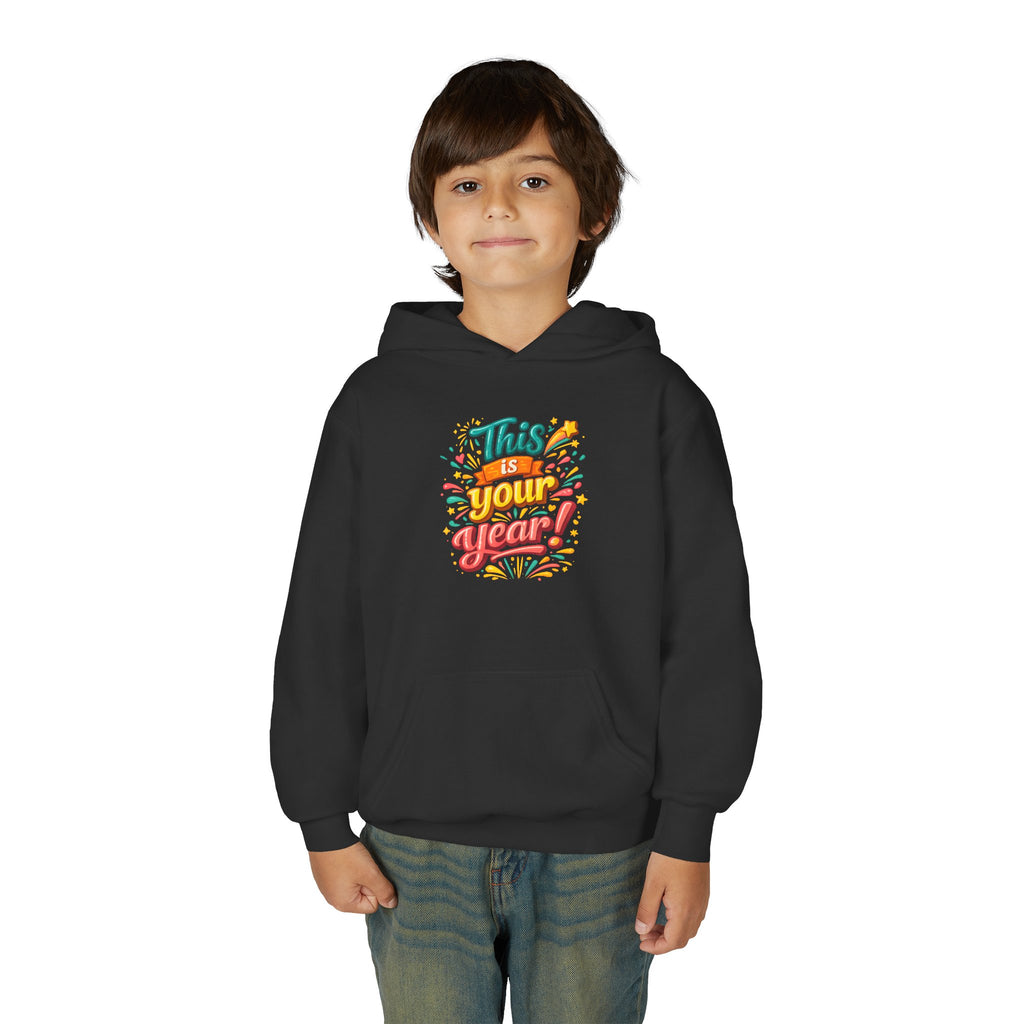 Youth Hoodie - "This Is Your Year" Motivational Graphic Sweatshirt