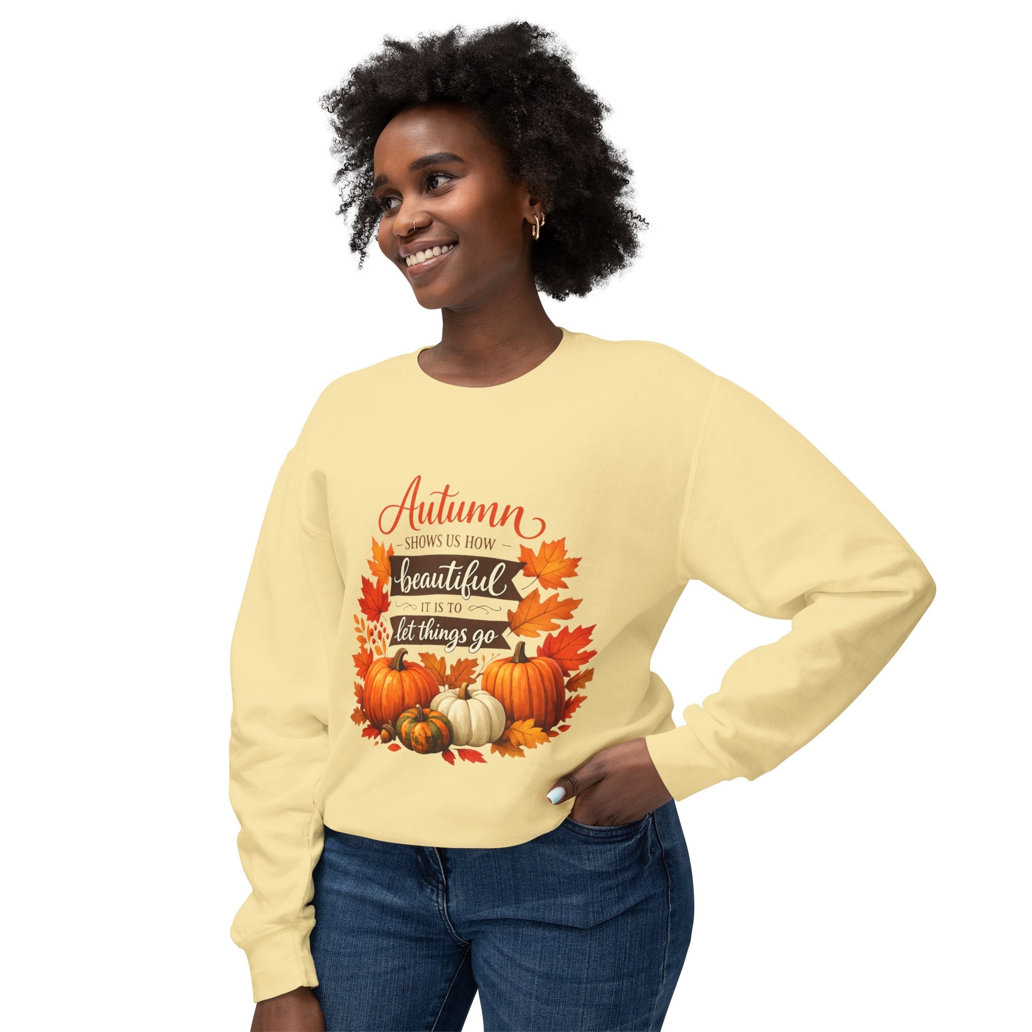 Autumn Leaves & Pumpkins Crewneck Sweatshirt — "Autumn Gives Us Time to Be Beautiful & Let Things Go"