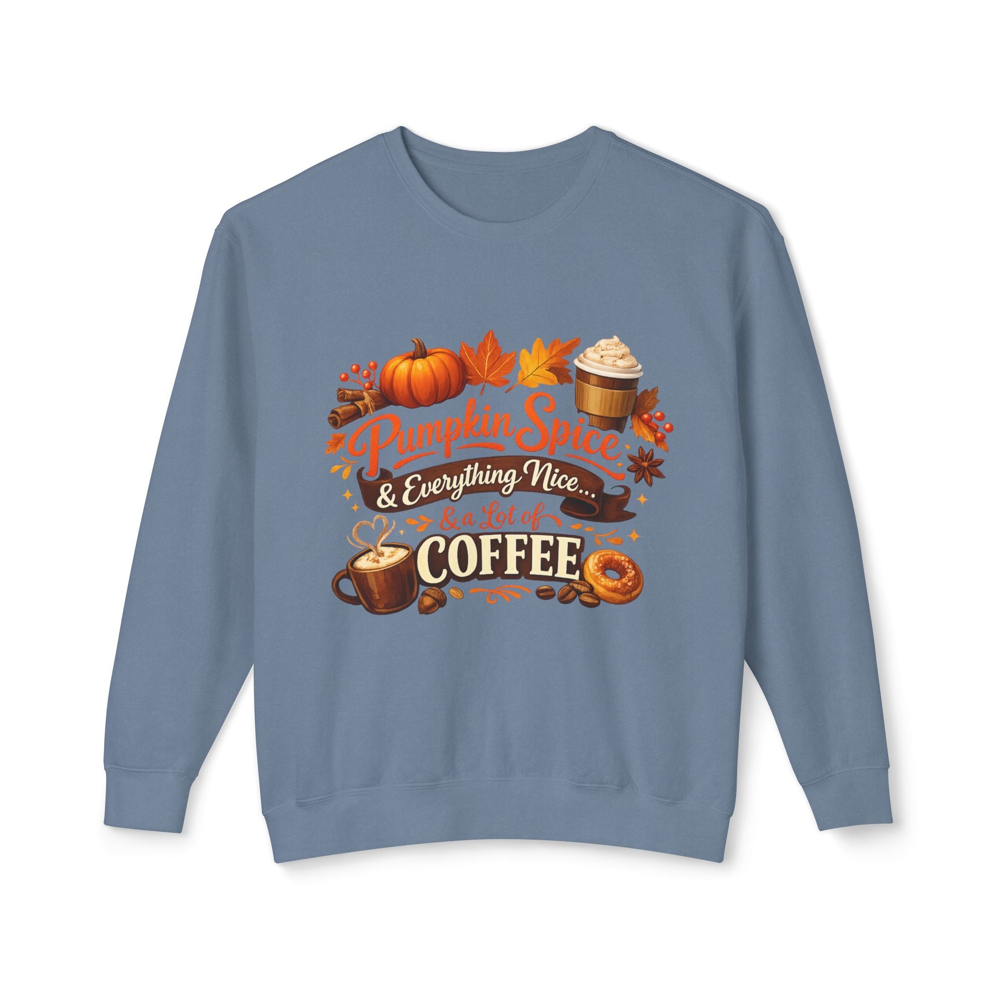 Pumpkin Spice & Coffee Crewneck Sweatshirt — Fall Cozy Coffee Lover Pullover